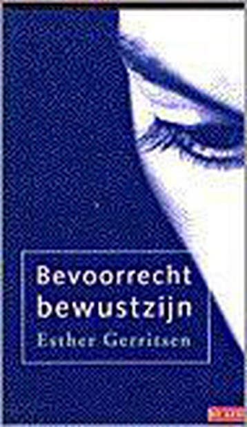 BEVOORRECHT BEWUSTZIJN 9789052268446 Esther Gerritsen, Verzenden, Esther Gerritsen