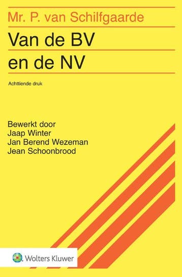 Van de BV en de NV 9789013163841 Mr. P. van Schilfgaarde, Boeken, Verzenden, Zo goed als nieuw, Mr. P. van Schilfgaarde
