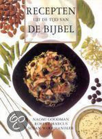 RECEPTEN UIT DE TIJD VAN DE BIJBEL 9789050306553 N. Goodman, Verzenden, Zo goed als nieuw, N. Goodman