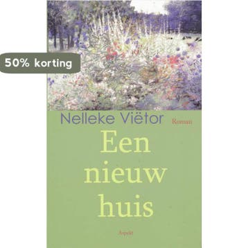 Een nieuw huis 9789059116825 Nelleke Viëtor, Verzenden, Gelezen, Nelleke Viëtor