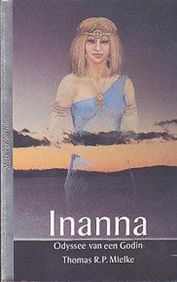 Inanna / Mystieke verhalen 9789020255812 T.R.P. Mielke, Verzenden, T.R.P. Mielke