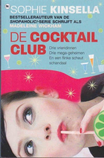 De Cocktail Club 9789044349146 Sophie Kinsella, Boeken, Verzenden, Gelezen, Sophie Kinsella