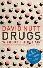 Drugs Without the Hot Air 9781906860165 David Nutt, Verzenden, David Nutt
