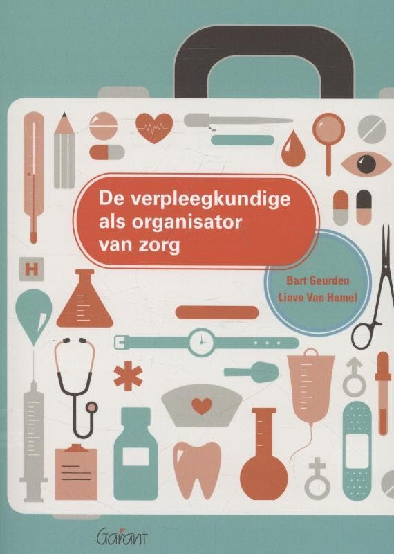 De verpleegkundige als organisator van zorg 9789044127980, Boeken, Wetenschap, Gelezen, Verzenden