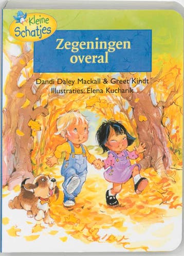 Zegeningen overal / Kleine schatjes 9789060679470, Verzenden, Gelezen, D.D. Mackall