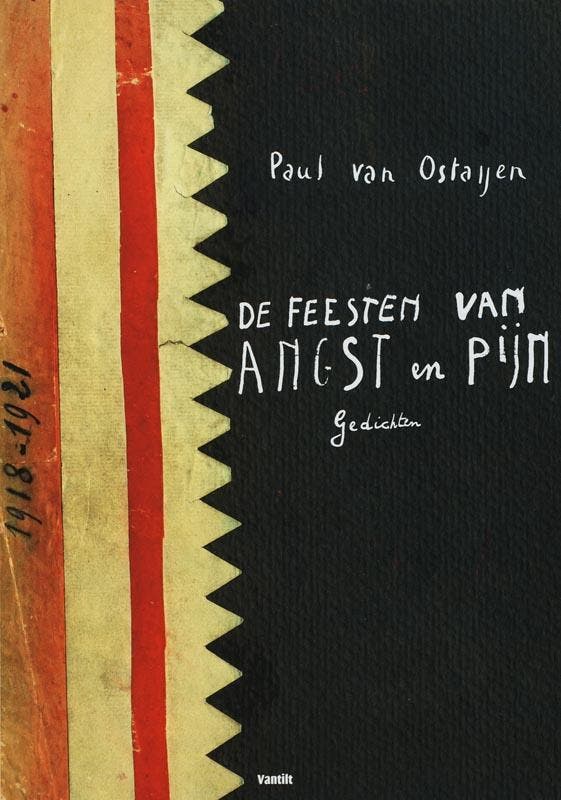 De feesten van angst en pijn 9789077503621 P. van Ostaijen, Livres, Poèmes & Poésie, Envoi
