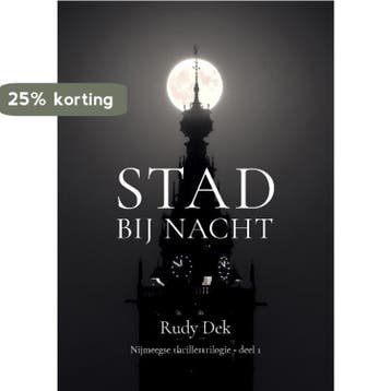 Stad bij nacht / Nijmeegse thriller / 1 9789492435217, Verzenden, Gelezen, Rudy Dek