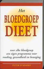 Het bloedgroepdieet 9789032506278 Peter DAdamo, Boeken, Verzenden, Zo goed als nieuw, Peter D'Adamo