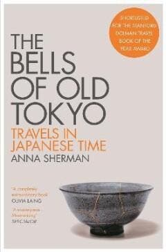 The bells of old Tokyo 9781529000498 Anna Sherman, Verzenden, Anna Sherman