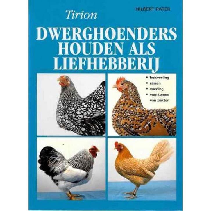 Dwerghoenders houden als liefhebberij / Tirion natuur, Livres, Loisirs & Temps libre, Envoi
