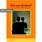 Wat zou jij doen? 9789046901441, Verzenden