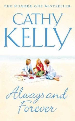 Always and Forever 9780007154067 Cathy Kelly, Verzenden, Gelezen, Cathy Kelly