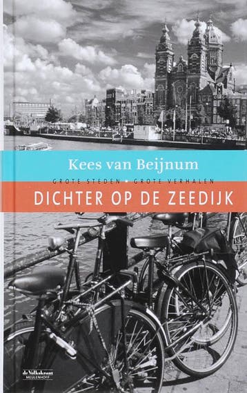 Dichter op de Zeedijk / Grote steden-grote verhalen / 5, Verzenden, Kees van Beijnum