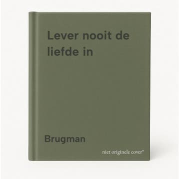 Lever nooit de liefde in 9789025716769 Brugman, Verzenden, Gelezen, Brugman