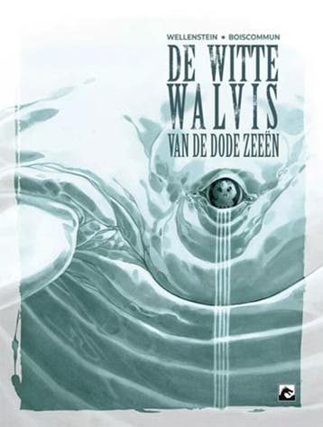 Witte walvis van de dode zeeën / De witte walvis van de dode, Verzenden, Zo goed als nieuw, Aurélie Wellenstein