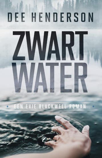 Zwart Water | Dee Henderson | Nieuw, Verzenden, Nieuw, Dee Henderson
