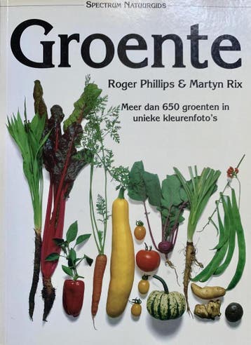 Groente / Spectrum natuurgids 9789027433244 Rod Phillips, Boeken, Verzenden, Gelezen, Rod Phillips
