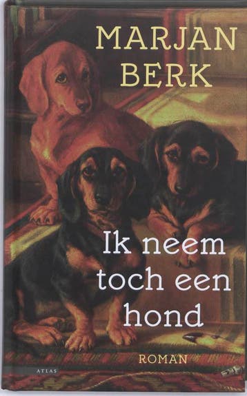 Ik neem toch een hond 9789045067773 Marjan Berk, Verzenden, Marjan Berk