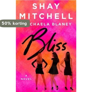 Bliss 9781250075680 Shay Mitchell, Verzenden, Shay Mitchell