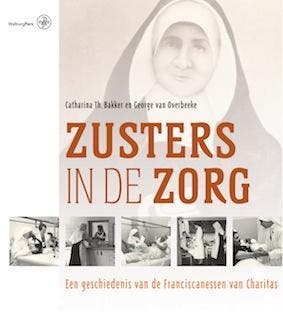 Zusters in de zorg 9789057302503 George van Overbeeke, Boeken, Verzenden, Zo goed als nieuw, George van Overbeeke