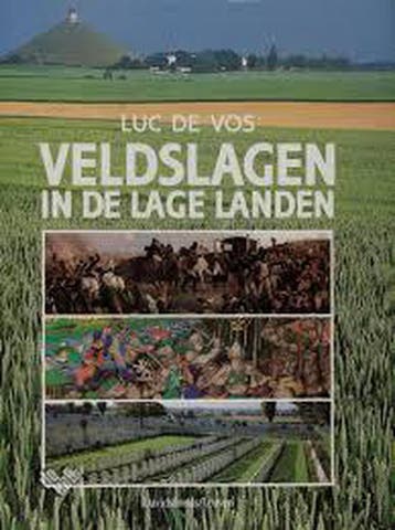 Veldslagen in de Lage Landen 9789061528951 L. de Vos, Boeken, Verzenden, Gelezen, L. de Vos