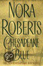 Chesapeake Blue 9780399149399 Nora Roberts, Verzenden, Zo goed als nieuw, Nora Roberts