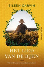 Het lied van de bijen 9789402709445 Eileen Garvin, Boeken, Verzenden, Gelezen, Eileen Garvin