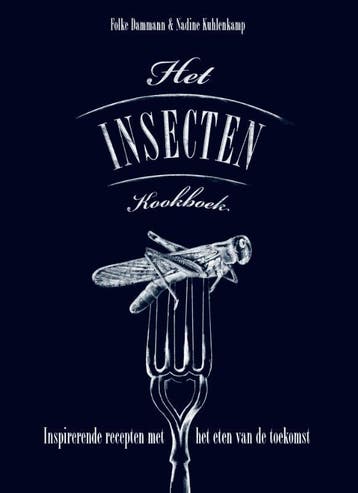 Het insectenkookboek 9789045208251 Folke Dammann, Verzenden, Folke Dammann