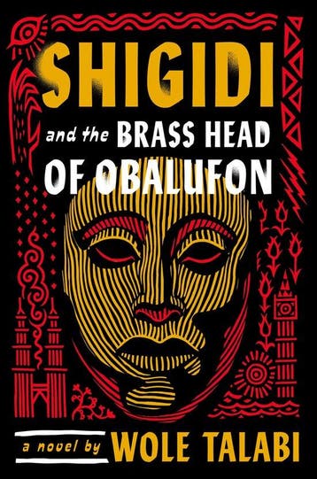 Shigidi and the Brass Head of Obalufon 9780756418267, Verzenden, Zo goed als nieuw, Wole Talabi