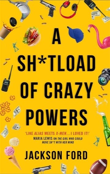 The Frost Files-A Sh*tload of Crazy Powers 9780356514673, Verzenden, Gelezen, Jackson Ford