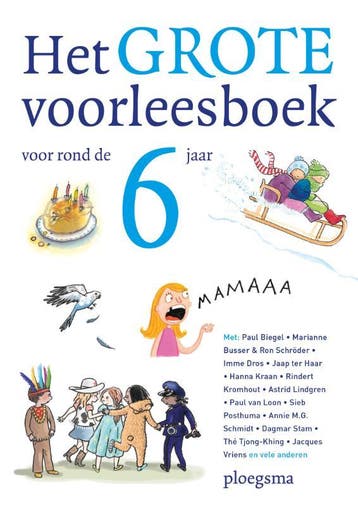 Het Grote Voorleesboek Voor Rond De Zes Jaar |  | Nieuw, Verzenden, Nieuw