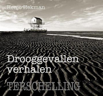 Drooggevallen verhalen 9789491276354 Henjo Hekman, Verzenden, Henjo Hekman