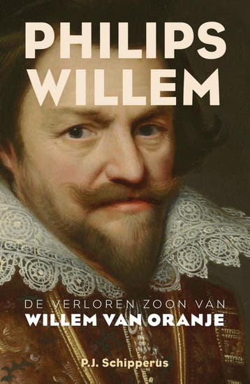 Philips Willem 9789401910705 P.J. Schipperus, Verzenden, P.J. Schipperus