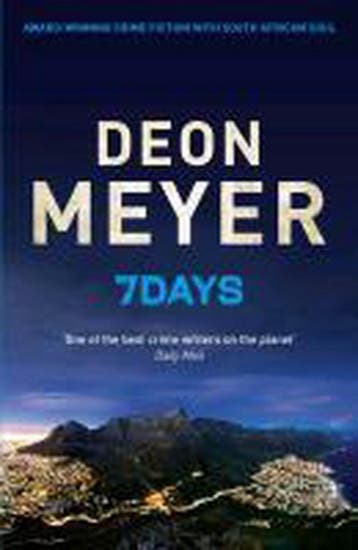 7 Days 9781444751765 Deon Meyer, Verzenden, Deon Meyer