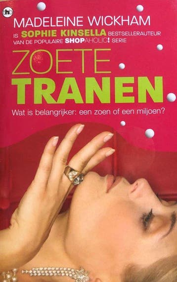 Zoete tranen 9789044349436 Madeleine Wickham, Verzenden, Madeleine Wickham