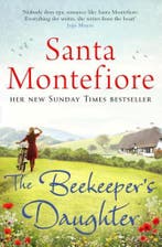 The Beekeepers Daughter 9781471101014 Santa Montefiore, Verzenden, Gelezen, Santa Montefiore