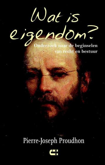 Wat is eigendom? 9789086841080 Pierre-Joseph Proudhon, Verzenden, Pierre-Joseph Proudhon