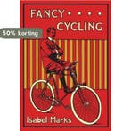 Fancy Cycling, 1901 9781908402714 Isabel Marks, Verzenden, Zo goed als nieuw, Isabel Marks