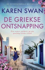 De Griekse ontsnapping 9789401617703 Karen Swan, Verzenden, Gelezen, Karen Swan