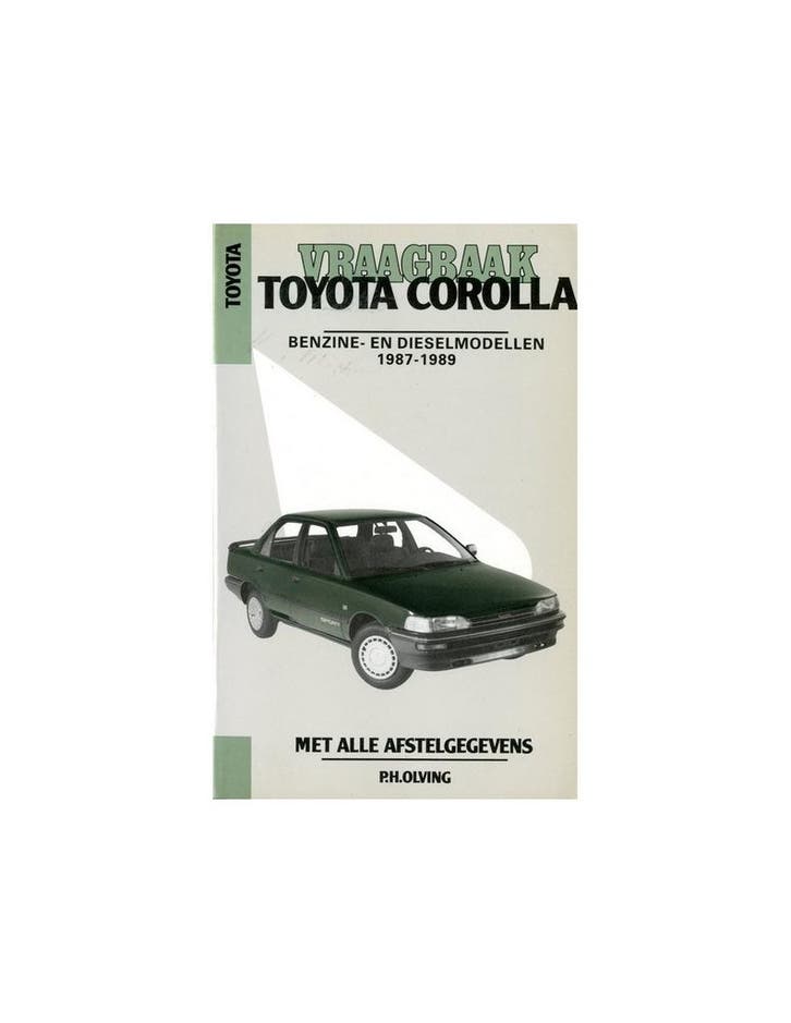 1987 - 1989 TOYOTA COROLLA BENZINE & DIESEL VRAAGBAAK NEDE.., Autos : Divers, Modes d'emploi & Notices d'utilisation, Enlèvement ou Envoi