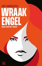 Wraakengel 9789048855315 Joost Vandecasteele, Verzenden, Zo goed als nieuw, Joost Vandecasteele