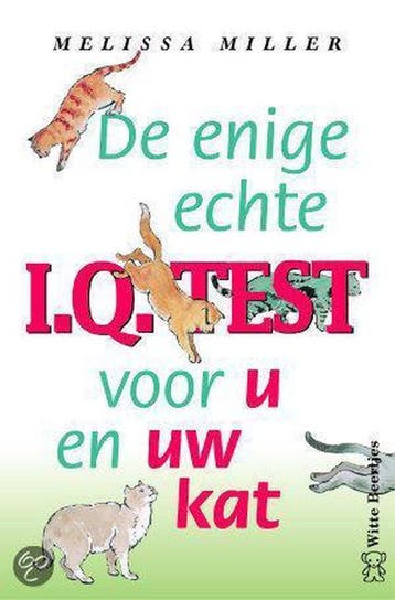 De enige echte I.Q.-test voor u en uw kat / Witte beertjes /, Verzenden, M. Miller