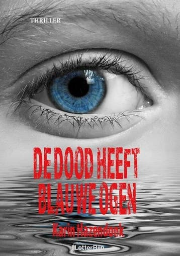 De dood heeft blauwe ogen - Hazendonk, Livres, Verzenden