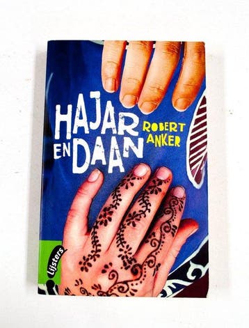 Hajar en Daan 9789001560553 Robert Anker, Verzenden, Robert Anker