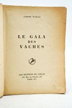 Albert Paraz. Louis Ferdinand Celine - Le Gala des vaches -, Antiquités & Art