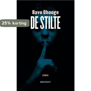 De stilte 9789089244680 Bavo Dhooge, Boeken, Verzenden, Zo goed als nieuw, Bavo Dhooge