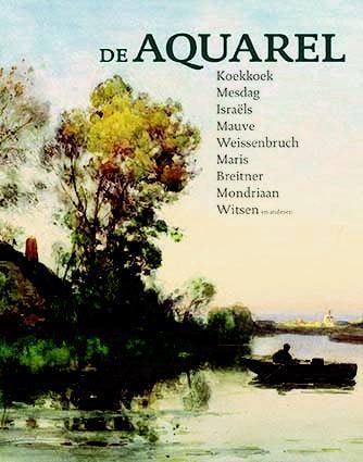 De aquarel - mauve, mesdag, breitner, israels, mondriaan, Verzenden, Terry van Druten
