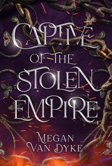 Captive of the Stolen Empire 9781648983658 Megan Van Dyke, Verzenden, Megan Van Dyke