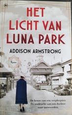 Het licht van luna park 9789044367140 Addison Armstrong, Verzenden, Addison Armstrong