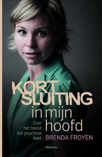 Kortsluiting in mijn hoofd 9789022330807 Brenda Froyen, Verzenden, Zo goed als nieuw, Brenda Froyen